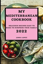 My Mediterranean Cookbook 2022