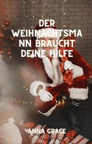 Der Weihnachtsmann braucht deine Hilfe