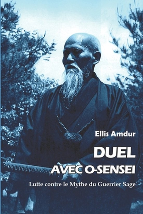 Les Classiques de Budo- Duel avec O-sensei - cover