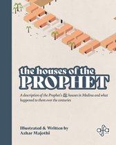 The Houses of the Prophet
