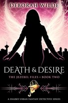 The Jezebel Files- Death & Desire