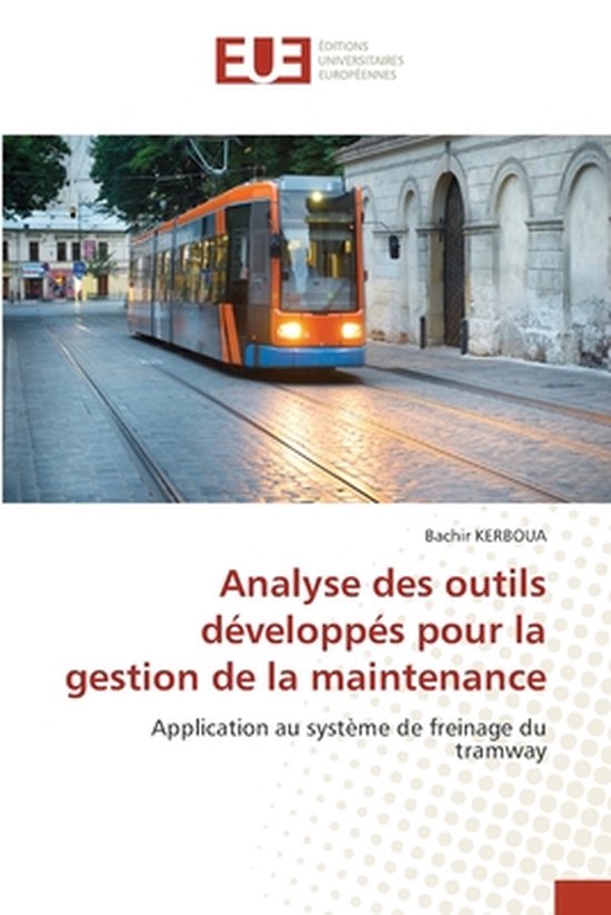 Analyse des outils développés pour la gestion de la maintenance
