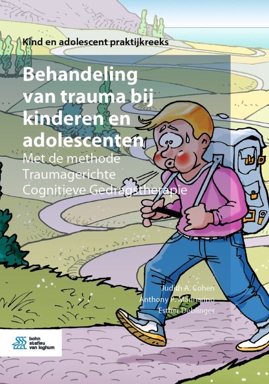 Kind en adolescent praktijkreeks - Behandeling van trauma bi ... - cover