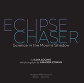Scientists in the Field - Eclipse Chaser