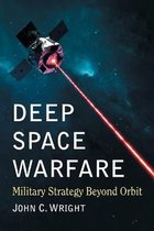 Deep Space Warfare