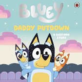 Bluey- Bluey: Daddy Putdown