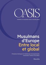 Oasis 28 - Oasis n. 28, Musulmans d'Europe. Entre local et global