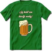 Ik Heb Een Biertje Nodig T-Shirt | Bier Kleding | Feest | Drank | Grappig Verjaardag Cadeau | - Donker Groen - 3XL