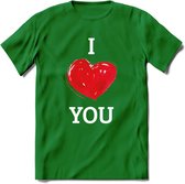 I Love You - Valentijn T-Shirt | Grappig Valentijnsdag Cadeautje voor Hem en Haar | Dames - Heren - Unisex | Kleding Cadeau | - Donker Groen - S