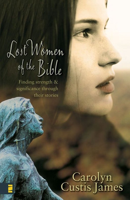 Boekomslag met de titel 'Lost Women of the Bible' en een sculptuur van een vrouw.