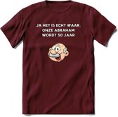 Ja het is echt waar T-Shirt | Grappig Abraham 50 Jaar Verjaardag Kleding Cadeau | Dames – Heren - Burgundy - XL