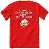 Bij abraham is het wel gebleken T-Shirt | Grappig Abraham 50 Jaar Verjaardag Kleding Cadeau | Dames – Heren - Rood - M