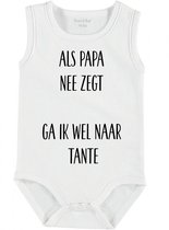 Baby Rompertje met tekst 'Als papa nee zegt, ga ik wel naar tante' | mouwloos l | wit zwart | maat 62/68 | cadeau | Kraamcadeau | Kraamkado