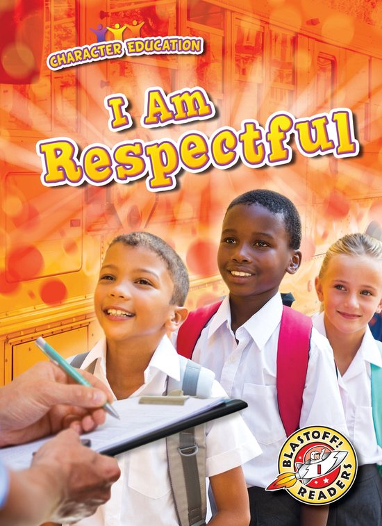 Character Education - I Am Respectful - cover