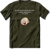 Zet de rollator maar vast klaar T-Shirt | Grappig Abraham 50 Jaar Verjaardag Kleding Cadeau | Dames – Heren - Leger Groen - M