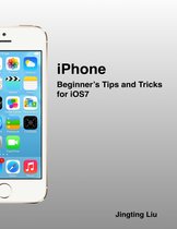 iPhone: Beginner's Tips and Tricks for iOS7