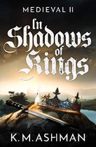 The Medieval Sagas2- Medieval II – In Shadows of Kings