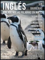 Foreign Language Learning Guides - Inglés Sin Barreras - Aprende Nuevas Palabras en Inglés