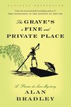 Flavia de Luce 9 - The Grave's a Fine and Private Place