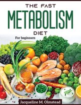 The Fast Metabolism Diet