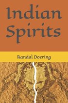 Indian Spirits