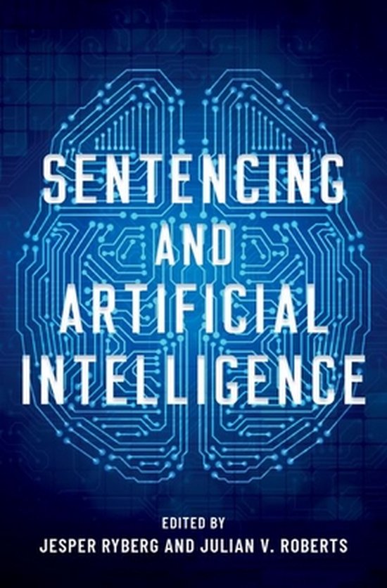 Studies in Penal Theory and Philosophy- Sentencing and Artif ... - cover
