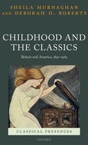 Classical Presences- Childhood and the Classics