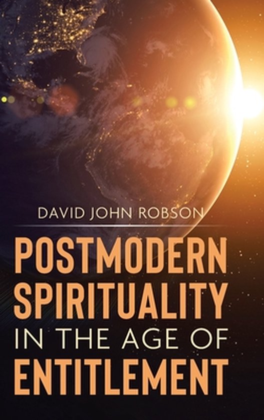 Postmodern Spirituality in the Age of Entitlement - cover