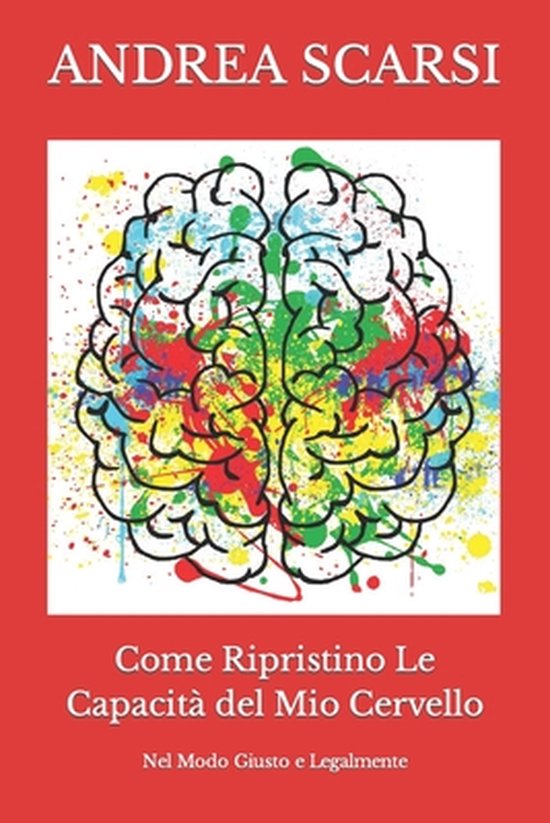 Le Arti Dell'anima- Come Ripristino Le Capacità del Mio Cer ... - cover