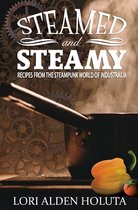 Steamed and Steamy
