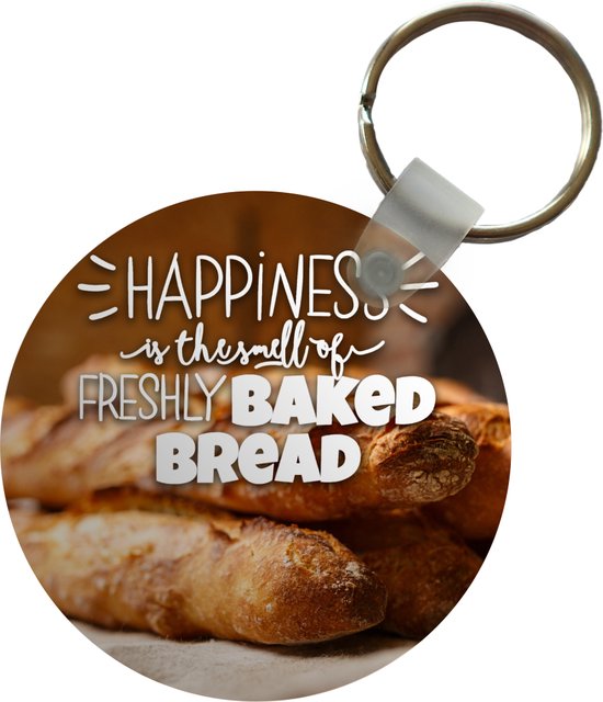 Sleutelhanger 'Happiness is the smell of freshly baked bread