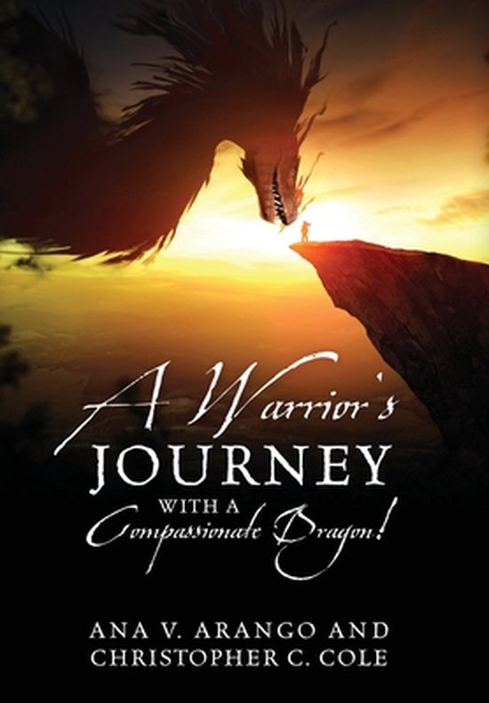 A Warrior's Journey with a Compassionate Dragon! - cover