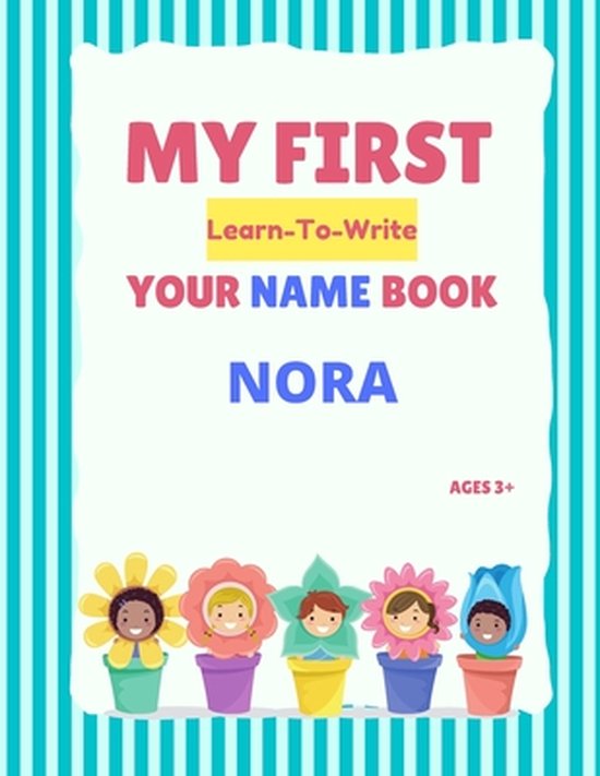 My First Learn-To-Write Your Name Book- My First Learn-To-Write Your Name Book