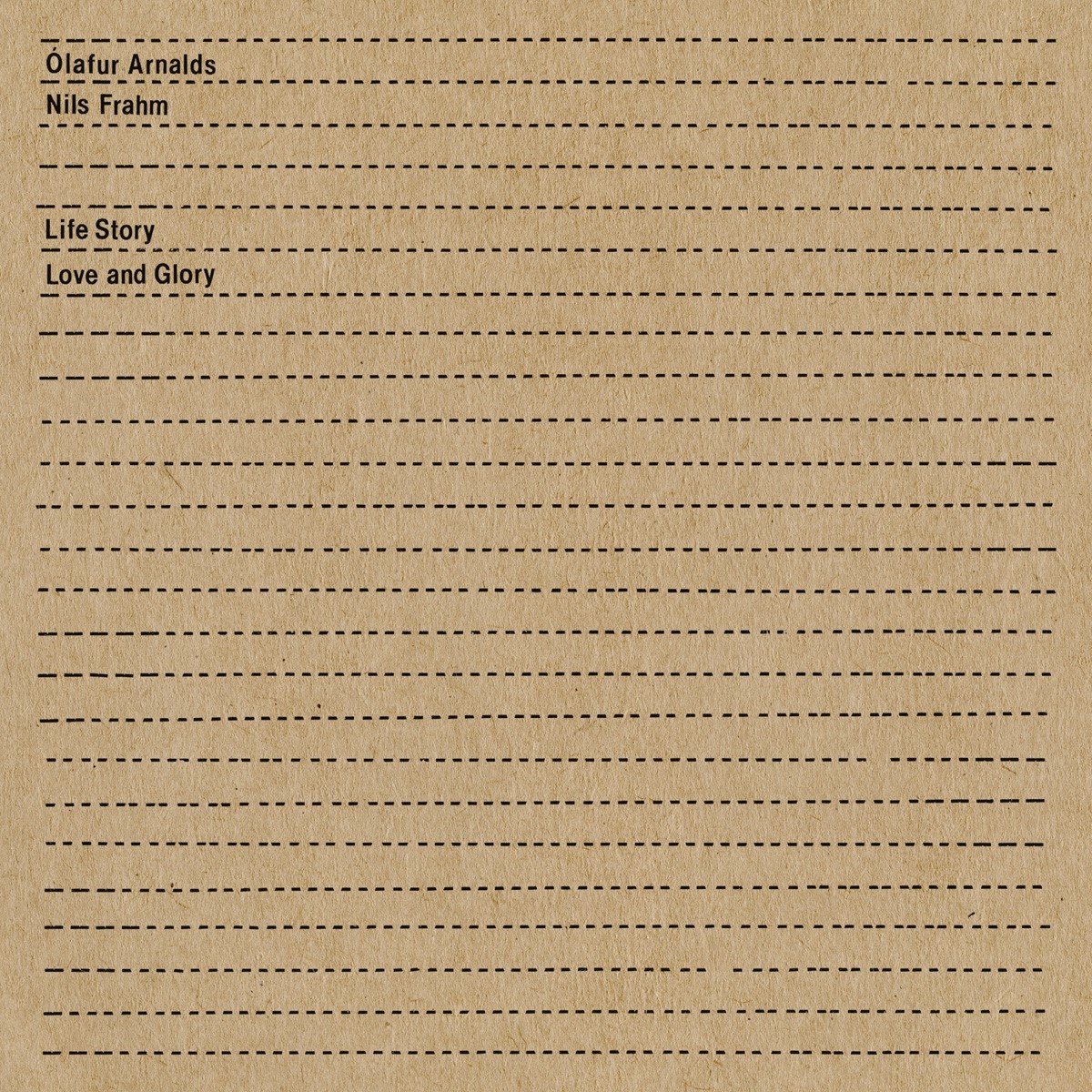 Ólafur Arnalds & Nils Frahm - Life Story Love And Glory (7" Single) (Limited Edition)