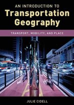 Exploring Geography-An Introduction to Transportation Geography