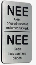 NEE Geen ongeadresseerd reclamedrukwerk Nee Geen huis aan huis bladen - Brievenbus Sticker - Rvs Kleur - Zelfklevend - 50 mm x 80 mm x 1,6 mm - YFE-Design