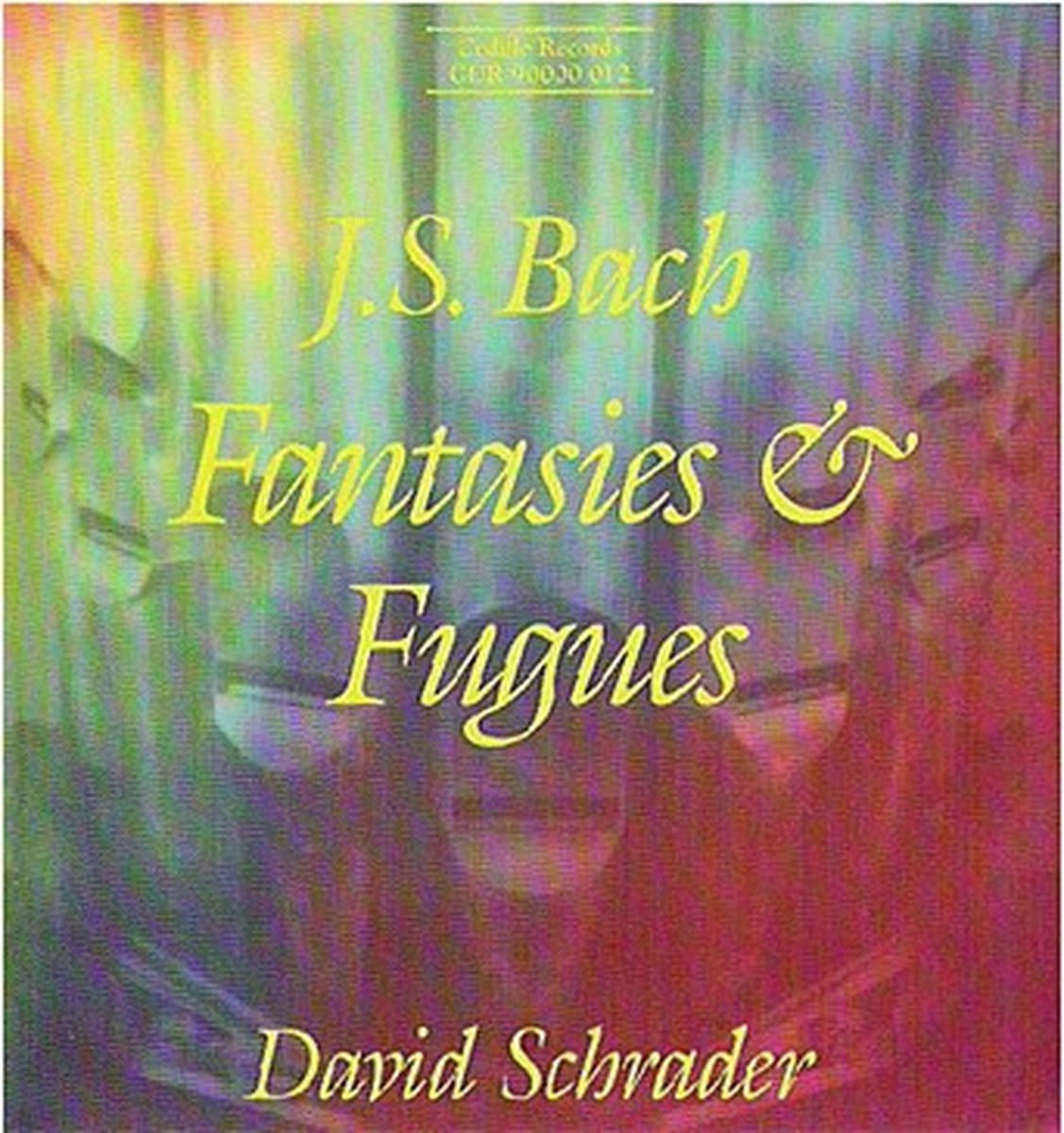 David Schrader - Fantasies & Fugues (CD)