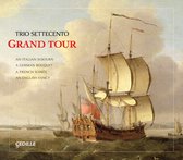Trio Settecento: Grand Tour
