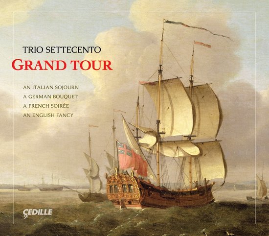 Trio Settecento - Trio Settecento: Grand Tour (4 CD)