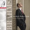 Peter Dijkstra, Swedish Radio Choir - Brahms: Mass & Motets (Super Audio CD)