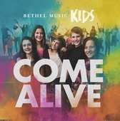 Bethel Music Kids - Come Alive (CD)