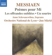Anne Schwanewilms, Orchestre National De Lyon, Jun Märkl - Messiaen: Poèms Pour Mi (CD)