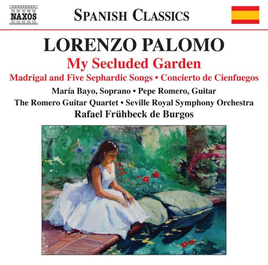 Maria Bayo, Pepe Romero, Romero Guitar Quartet, Seville Royal Symphony Orchestra - Palomo: My Secluded Garden (CD)