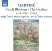 Olga Cerná, Jitka Cechová - Martinu: Peach Blossom/The Orphan And Other Songs (CD)