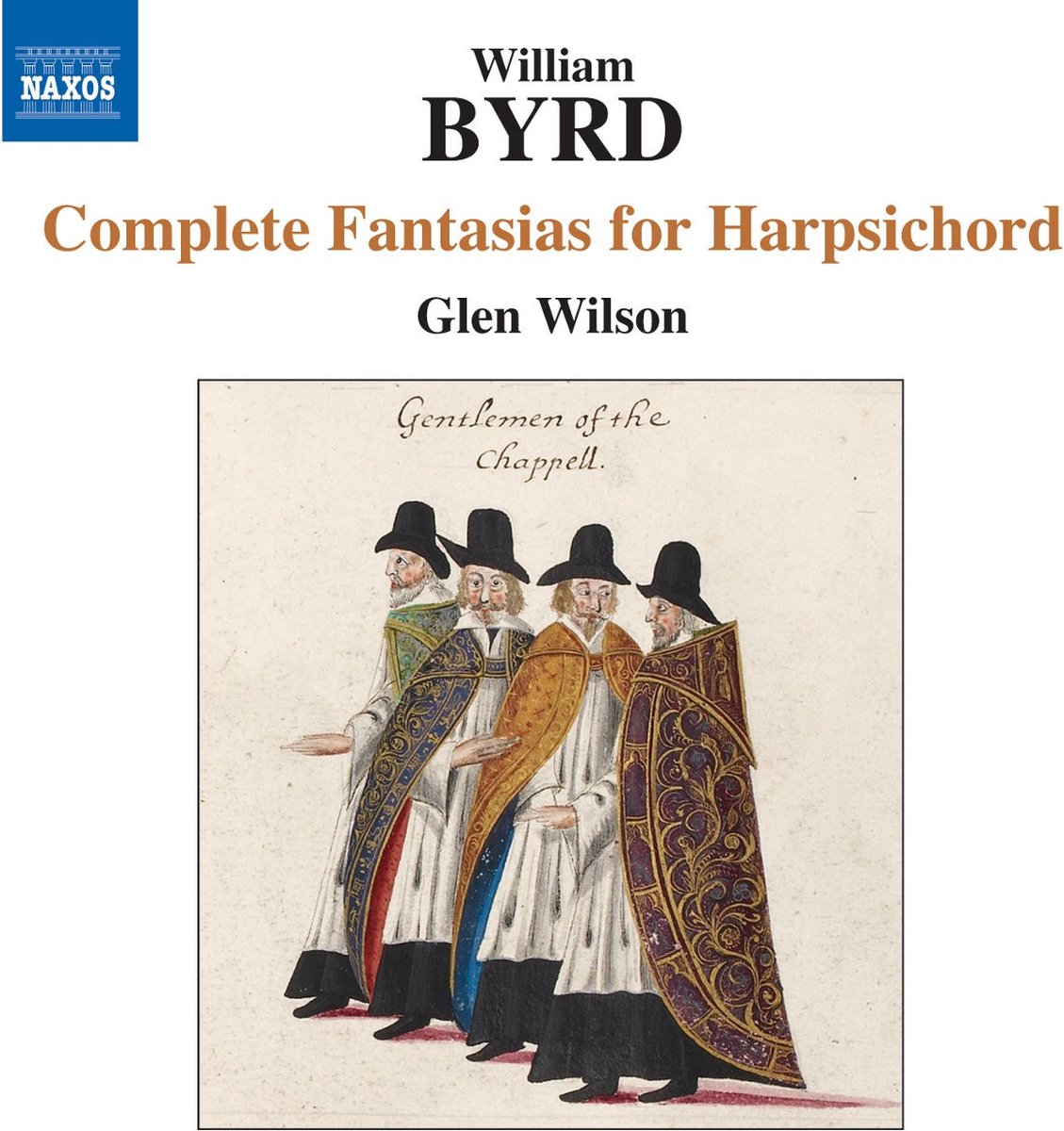 Glen Wilson - William Byrd: Complete Fantasias For Harpsichord (CD)