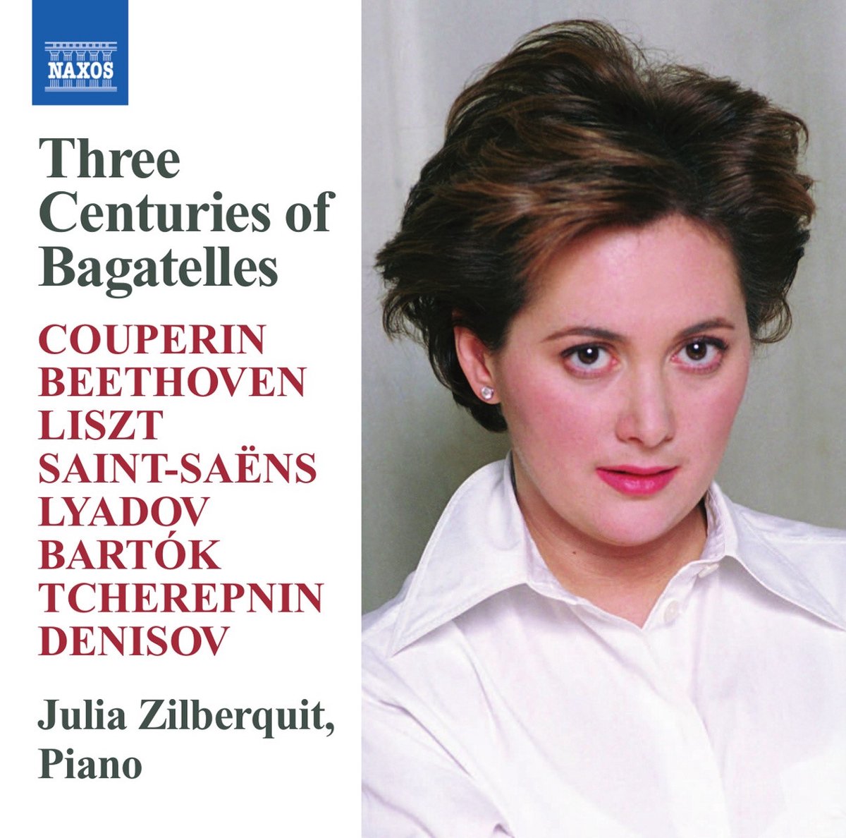 Julia Zilberquit - Three Centuries Of Bagatelles (CD)
