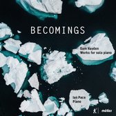 Ian Pace - Becomings (CD)