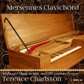 Terence Charlston - Mersenne's Clavichord (CD)