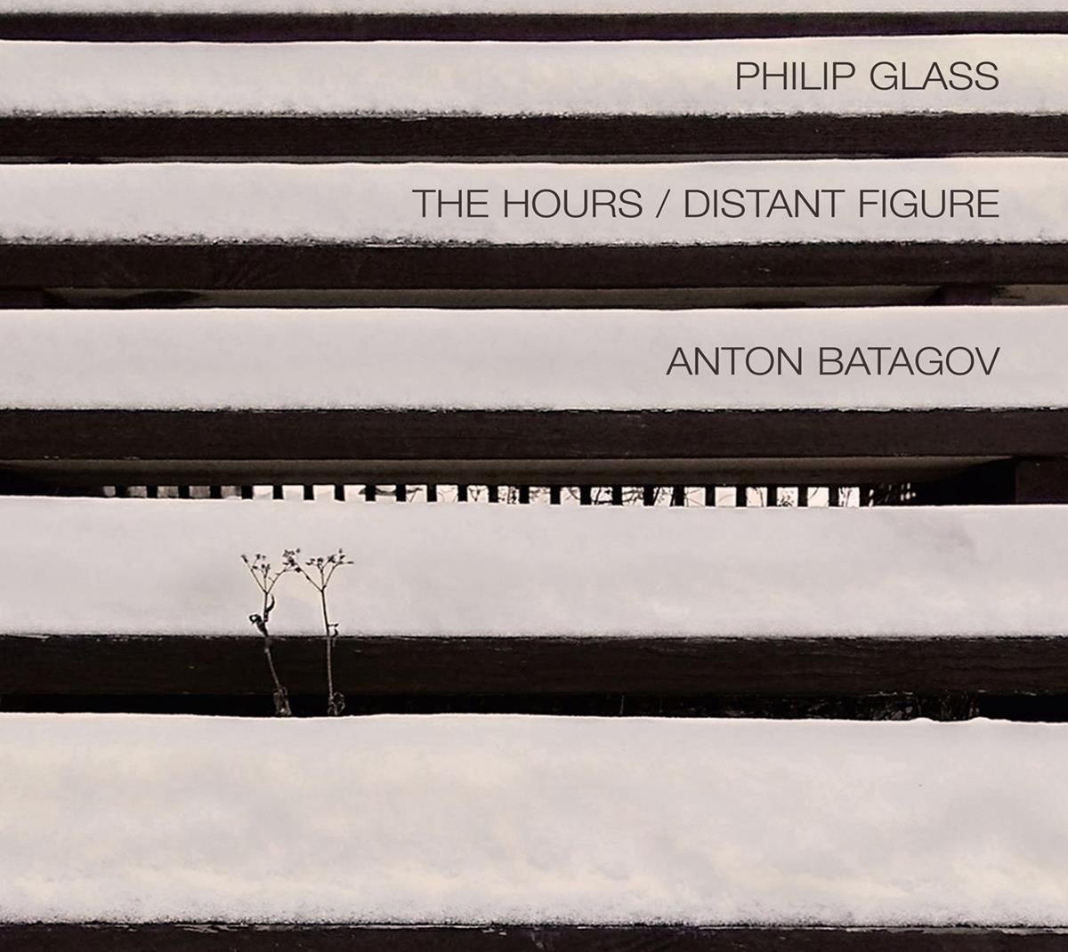 Anton Batagov - Glass: The Hours / Distant Figure (CD)