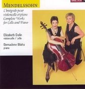 Elizabeth Dolin & Bernadene Blaha - Mendelssohn: Complete Works For Cello And Piano (CD)